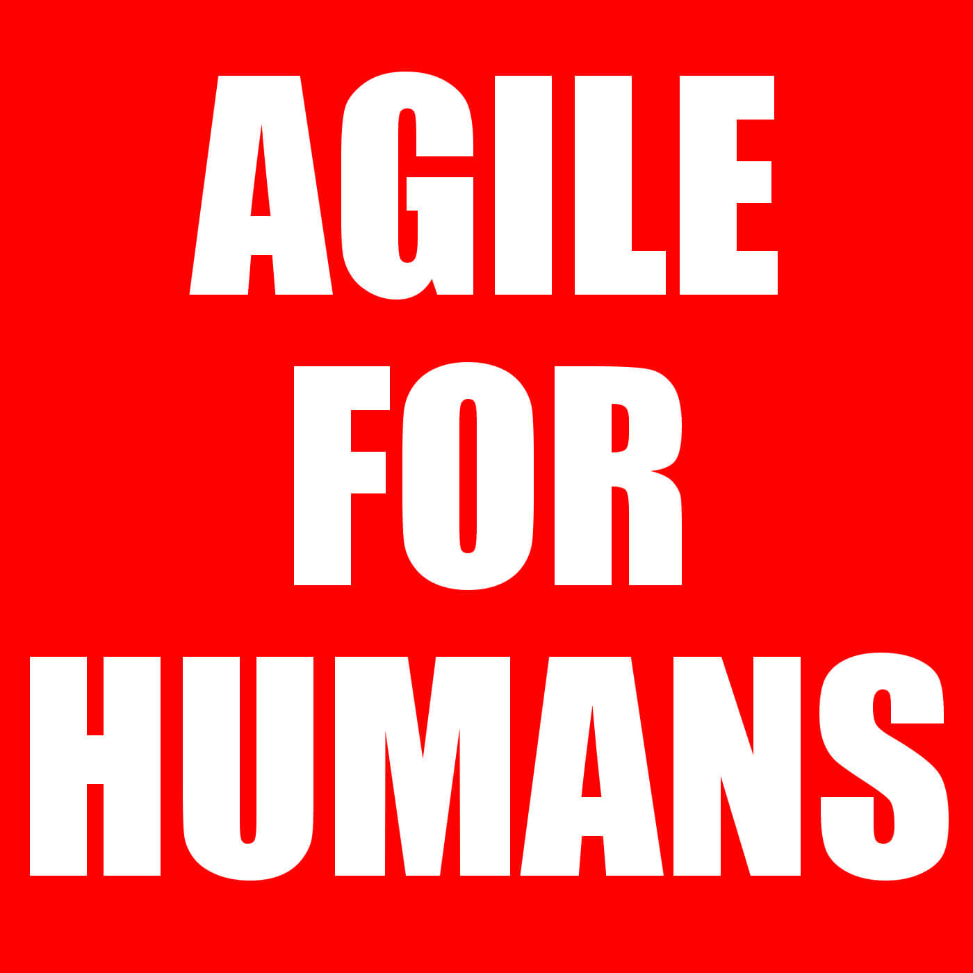 Agile for Humans Podcast