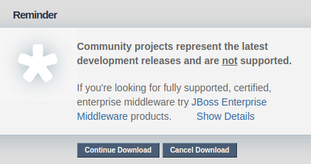 JBoss is simply trying to steer you down a more “enterprise” path. You can click “Continue Download” and be on your way.