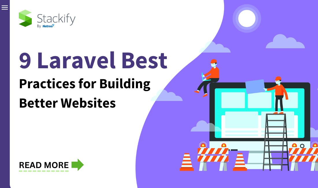 9 Laravel Best Practices for Building Better Websites