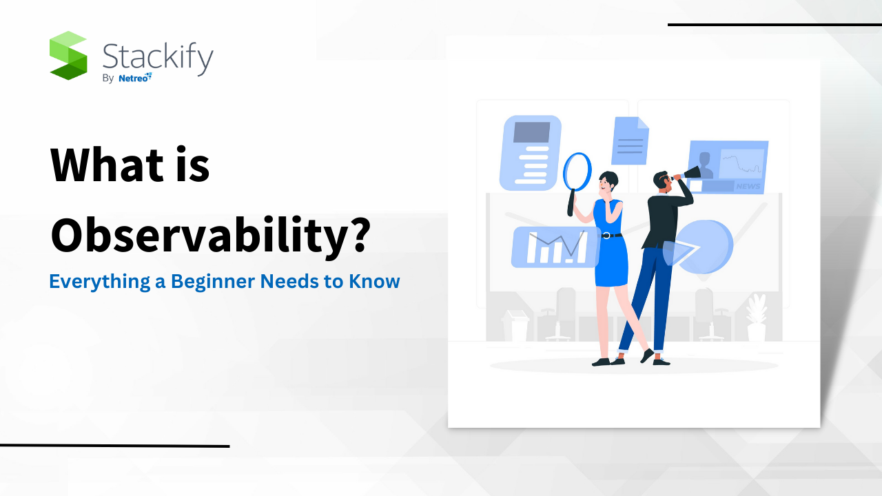 What Is Observability? Everything a Beginner Needs to Know