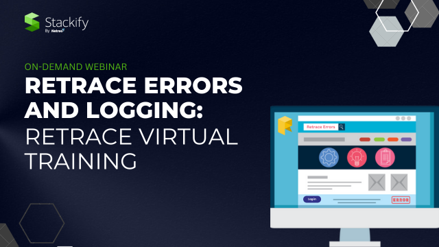 Retrace Errors and Logging: Retrace Virtual Training