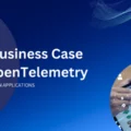 Business Case for OpenTelemetry